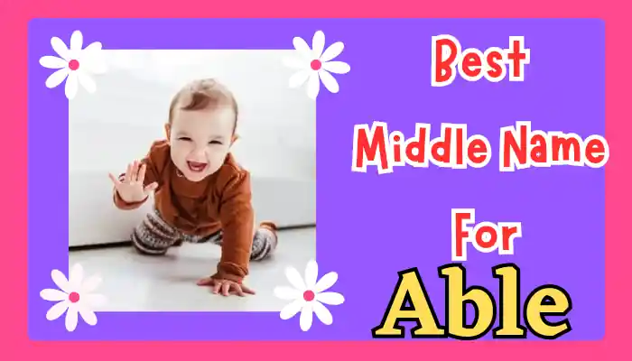 Middle Names For Able