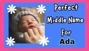 Middle Names For Ada