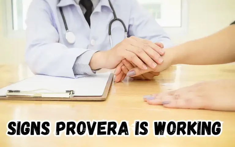 Signs Provera Is Working