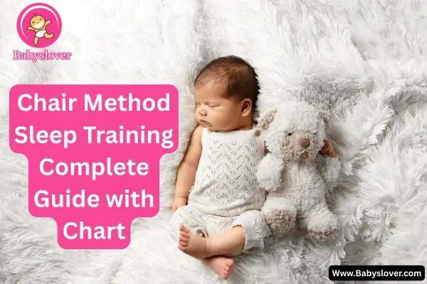 Chair Method Sleep Training Guide with complete step-by-step instructions and chart
