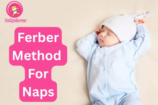 Ferber Method for naps guide illustration showing how the Ferber sleep training method works for daytime naps