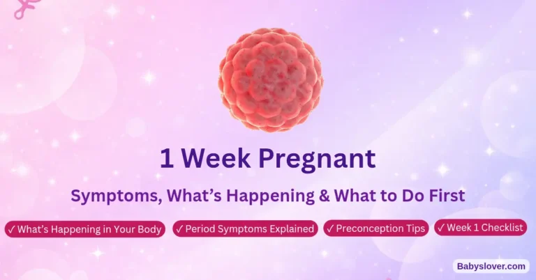 1 week pregnant what to expect symptoms and tips