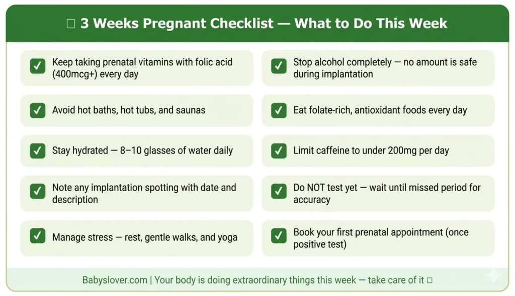 3 weeks pregnant checklist what to do this week early pregnancy