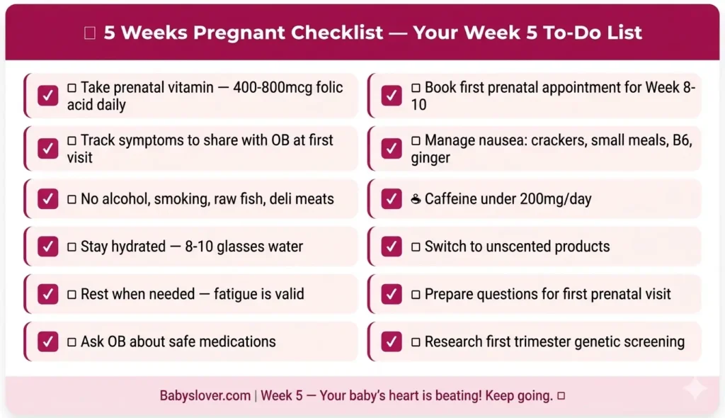 5 weeks pregnant checklist what to do first trimester week 5